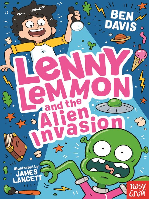 Title details for Lenny Lemmon and the Alien Invasion by Ben Davis - Wait list